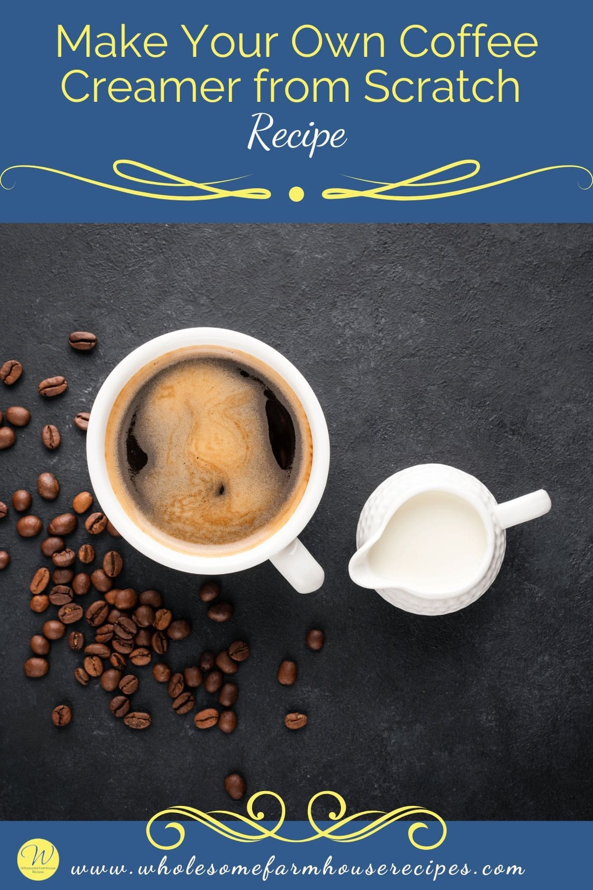 Make Your Own Coffee Creamer from Scratch Recipe
