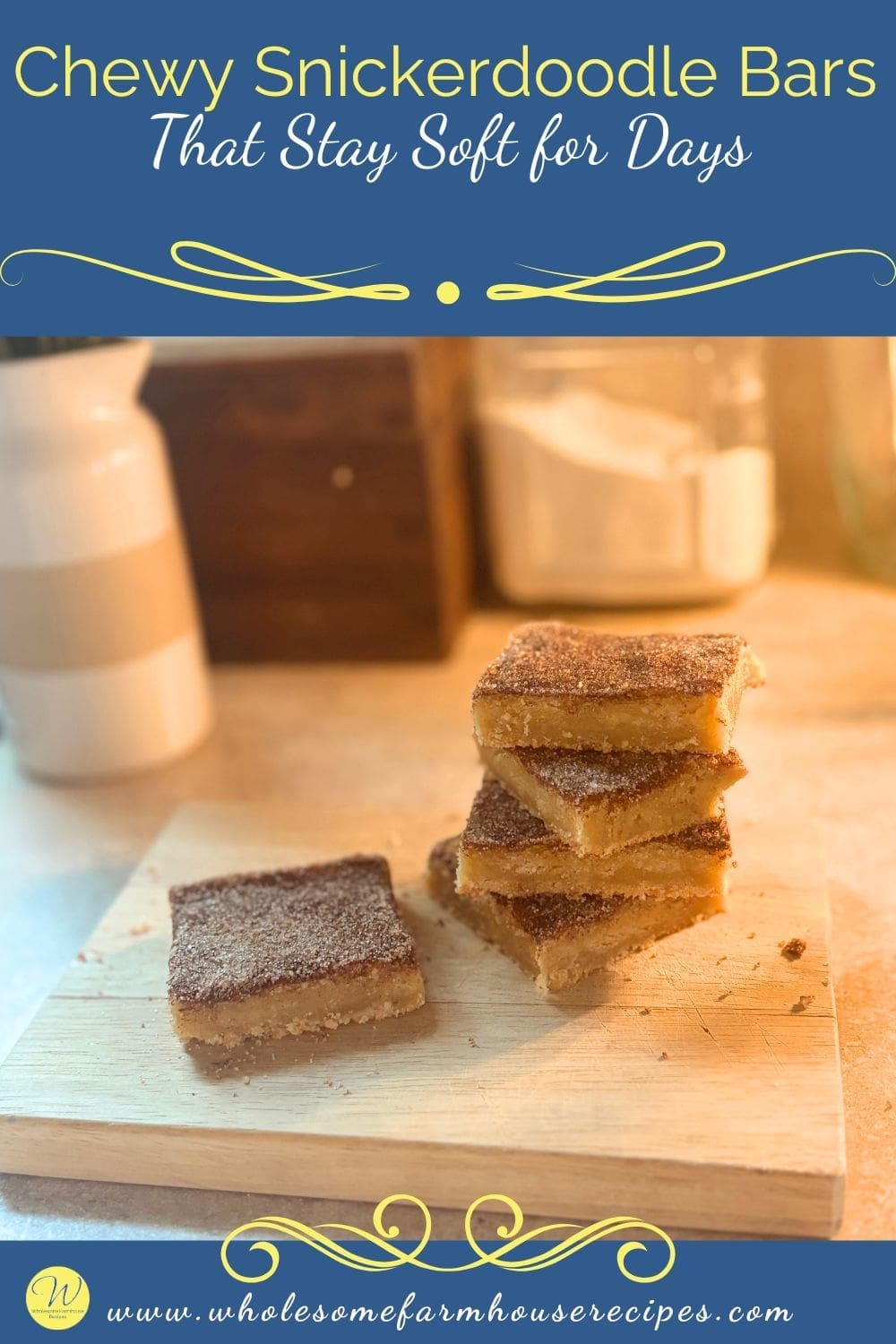 Chewy Snickerdoodle Bars That Stay Soft for Days