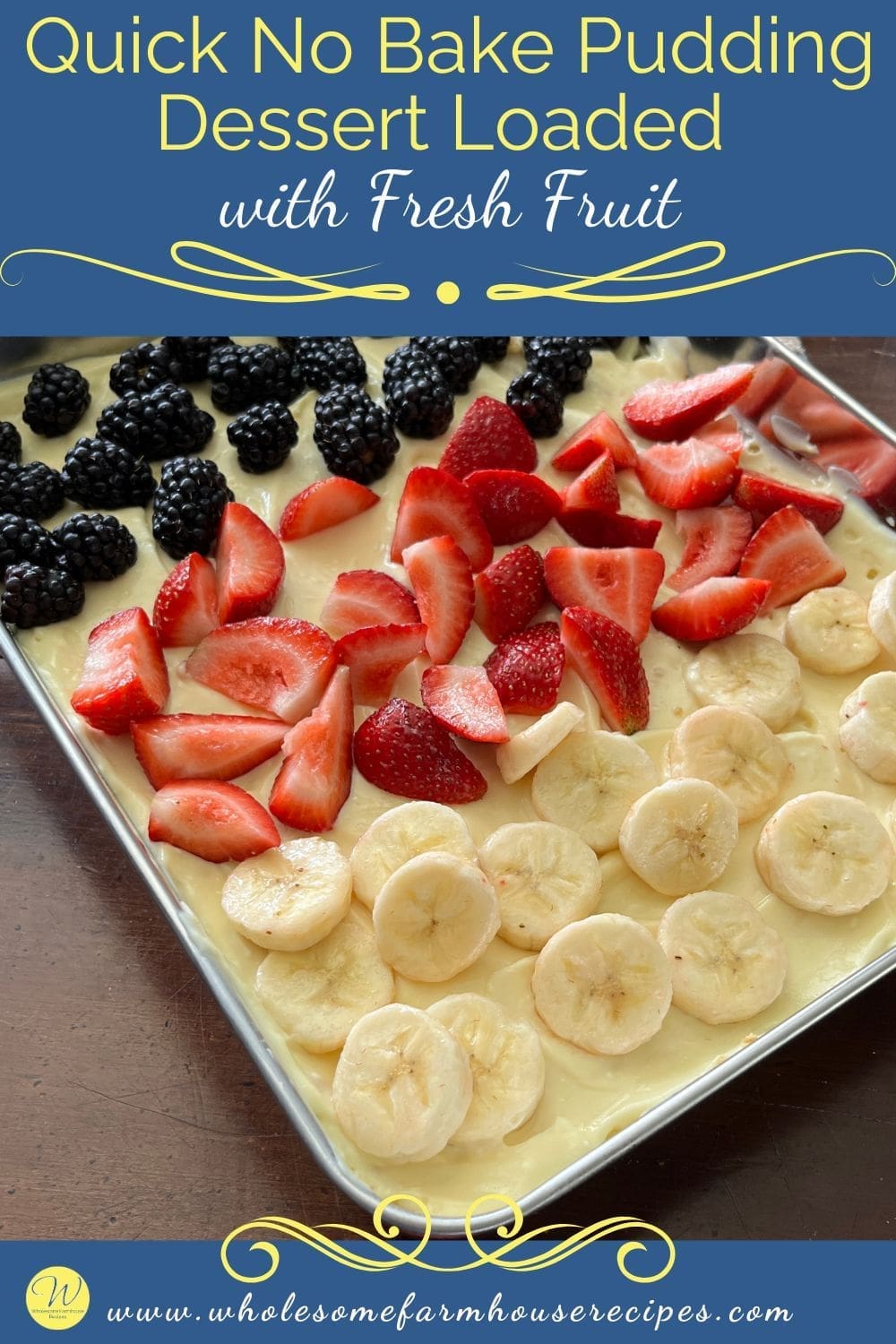 Quick No Bake Pudding Dessert Loaded with Fresh Fruit