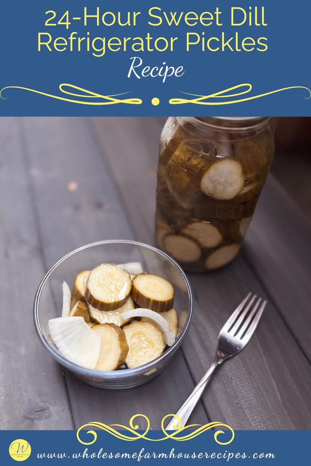 24-Hour Sweet Dill Refrigerator Pickles Recipe