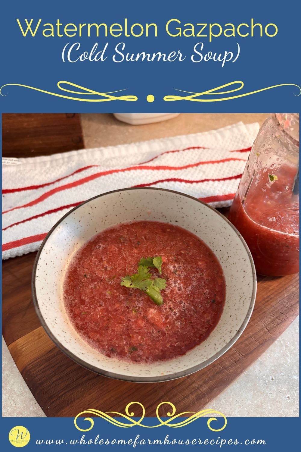 Watermelon Gazpacho (Cold Summer Soup)