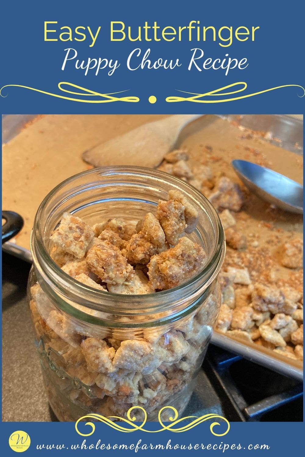 Easy Butterfinger Puppy Chow Recipe