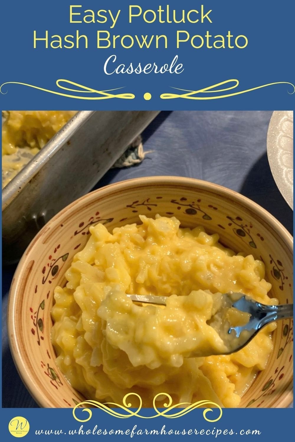 Easy Potluck Hash Brown Potato Casserole